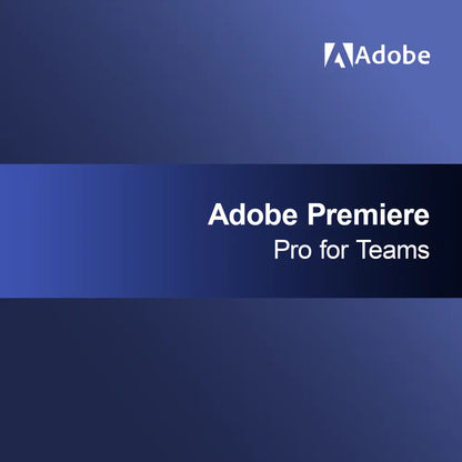 Adobe Premiere Pro pour les équipes