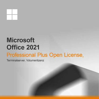 Microsoft Office 2021 Professional Plus Licence Open, serveur terminal, licence en volume