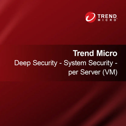 Trend Micro Deep Security - Sécurité du système - par serveur (VM)
