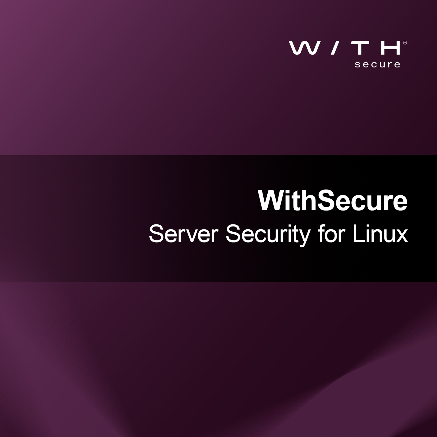 Sécurité Serveur WithSecure pour Linux
